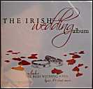 The Irish Wedding Album CD - Click Here